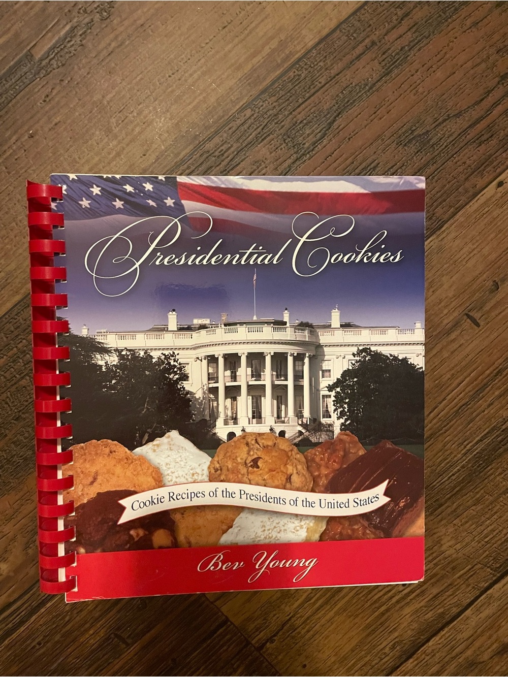 Presidential Cookies Cookbook-Cookie Recipes of the Presidents of the US